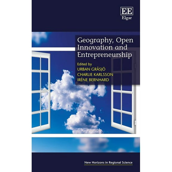 Geography, Open Innovation and Entrepreneurship