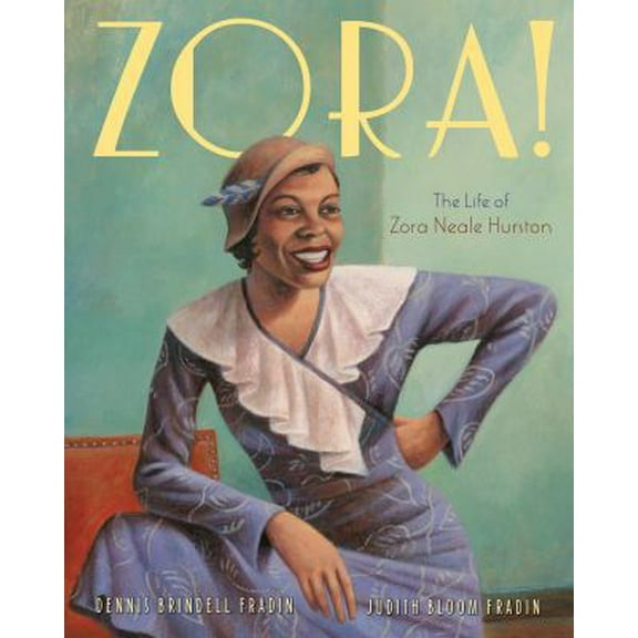 Pre-Owned Zora!: The Life of Zora Neale Hurston (Hardcover) 0547006950 9780547006956