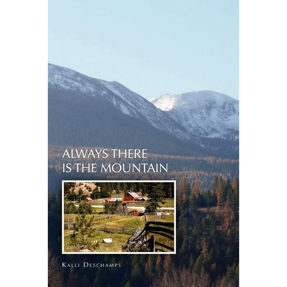 Always There Is the Mountain