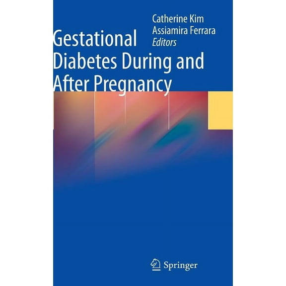 Gestational Diabetes During and After Pregnancy, (Hardcover)