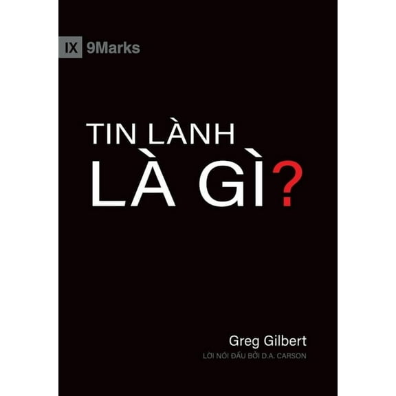 What Is the Gospel? (Vietnamese), (Paperback)