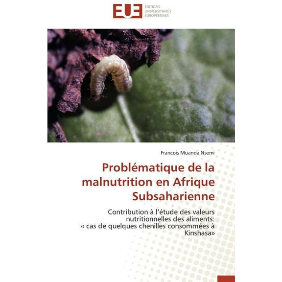 Omn.Univ.Europ.: Problématique de la malnutrition en afrique subsaharienne (Paperback)