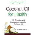 thumbnail image 1 of Huile de Coco pour la Santé: 100 Utilisations Incroyables et Inattendues pour Huile de Coco, 1 of 3