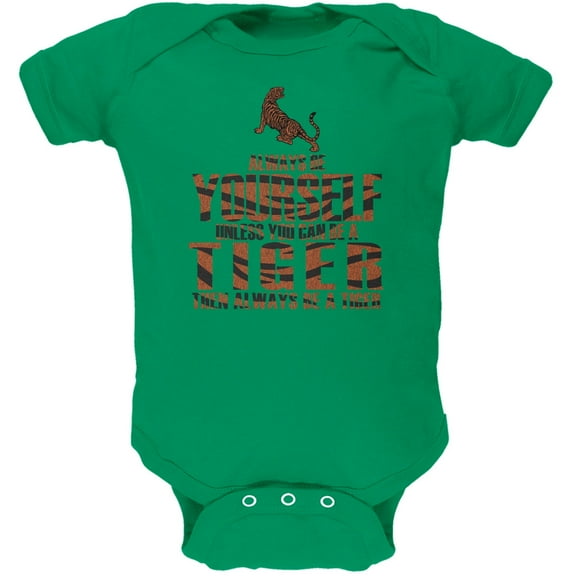 Always Be Yourself Tiger Kelly Green Soft Baby One Piece - 3 month