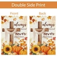 thumbnail image 5 of Fall Garden Flag 12x18 Inch Double Sided Outside, Always Loved Never Forgotten Cross Memorial Sunflowers Pumpkins Decorative Flag Cemetery Yard Outdoor Decoration, 5 of 6