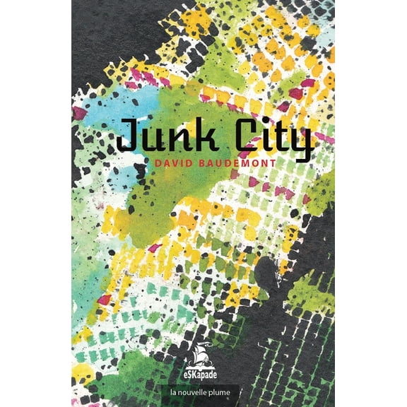 Collection Eskapade: Junk City (Paperback)