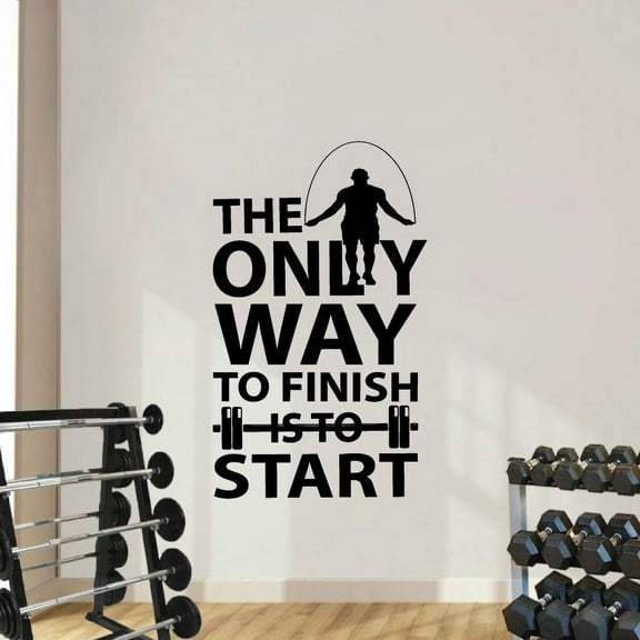 The Only Way To Finish Is To Start - Quote Jump Rope Silhouette Exercise Workout Motivation Vinyl Wall Art Wall Sticker Wall Decal Home Gym Workout Area Fitness Sticker Decoration Size (30x22 inch)
