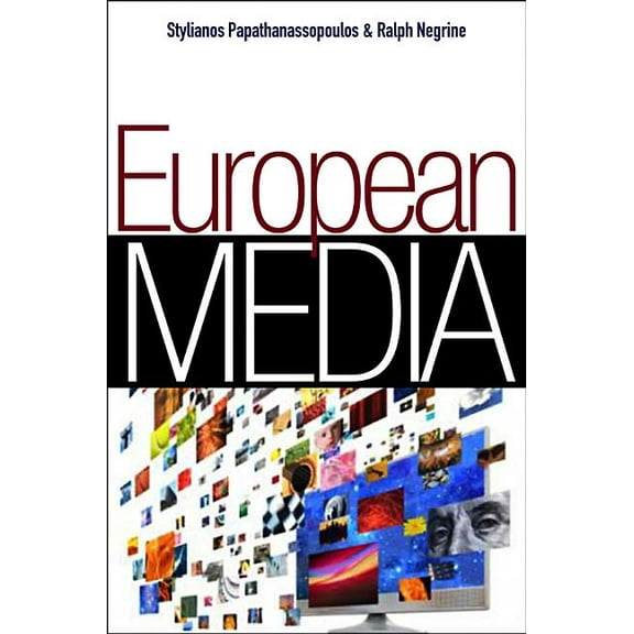 Global Media and Communication: European Media: Structures, Policies and Identity (Hardcover)