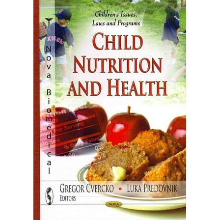 Child Nutrition and Health