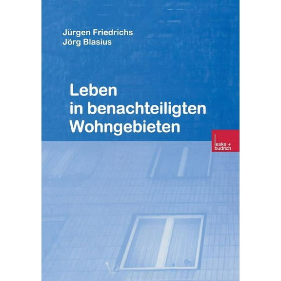 Leben in Benachteiligten Wohngebieten, (Paperback)