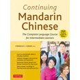 thumbnail image 1 of Continuing Mandarin Chinese Textbook: The Complete Language Course for Intermediate Learners, 1 of 1