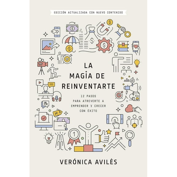 La magia de reinventarte by Verónica Avilés