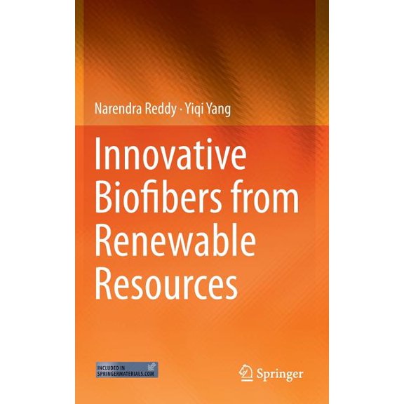 Innovative Biofibers from Renewable Resources, (Hardcover)