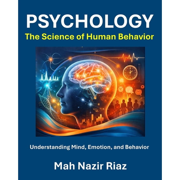 Psychology: The Science of Human Behavior, (Paperback)