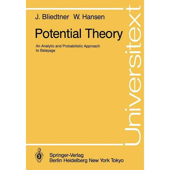 Universitext Potential Theory: An Analytic and Probabilistic Approach to Balayage, (Paperback)