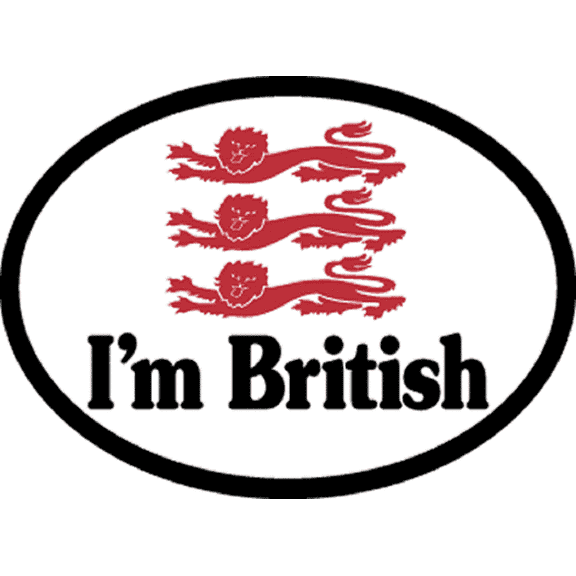 I'M BRITISH Sticker - Orignal Artwork Vinyl - Reflective British Oval Decal Sticker - 3.5" x 4.75"