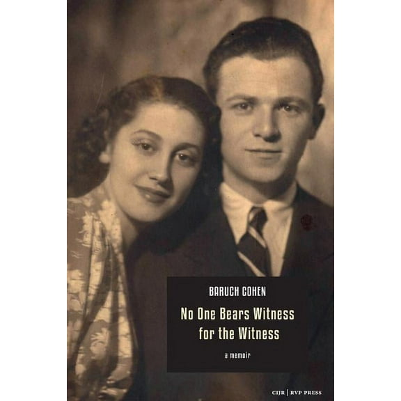 No One Bears Witness for the Witness : a memoir (Paperback)