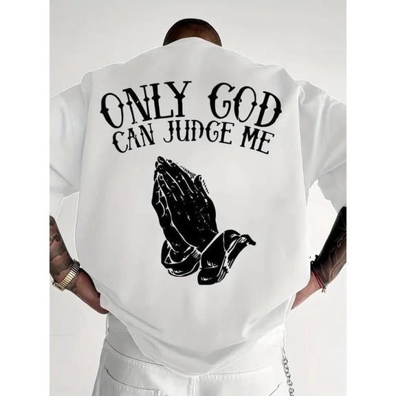 Only God Can Judge Me Graphic T-Shirt God Unisex T-Shirt S-5XL