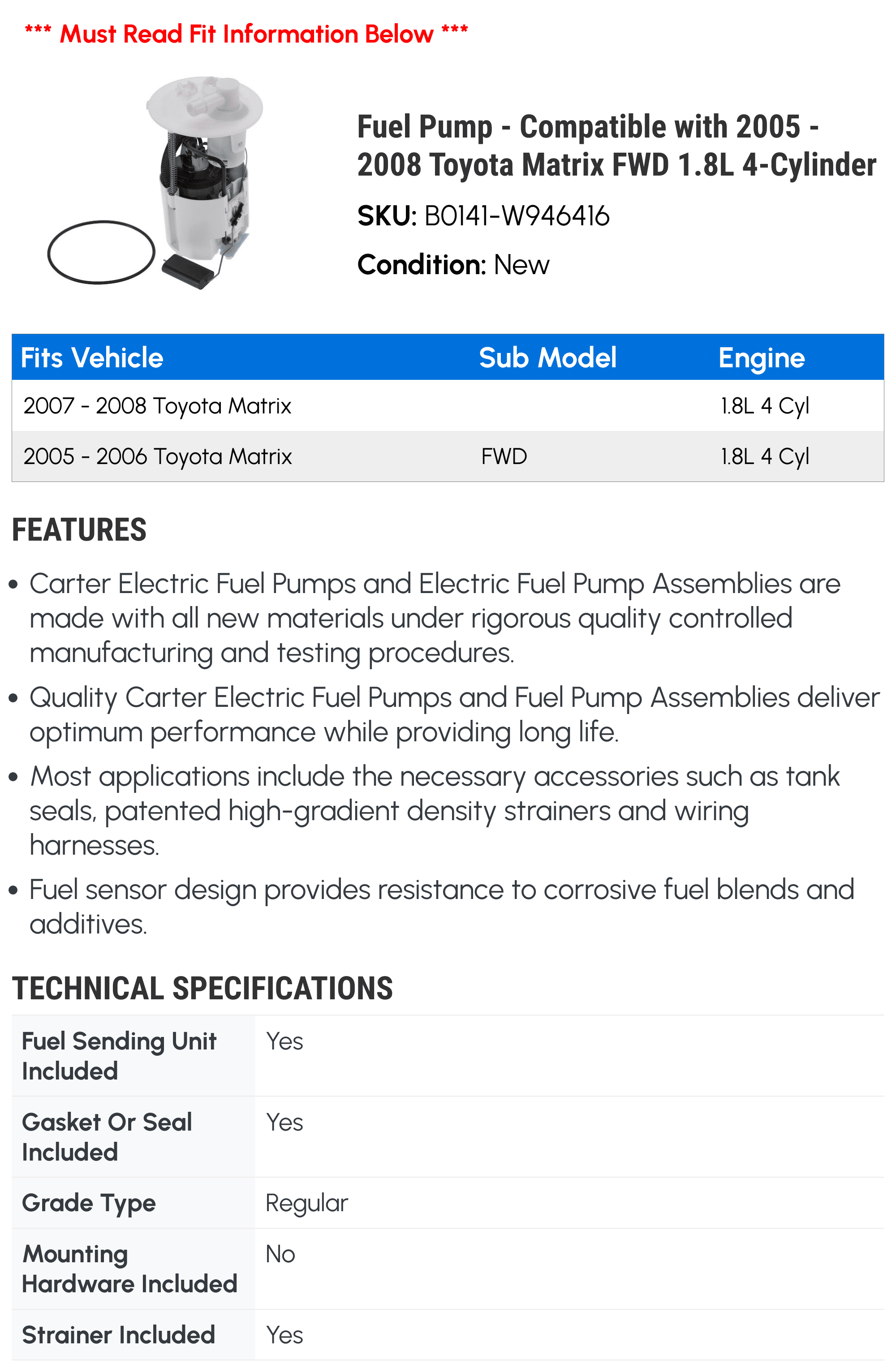 Fuel Pump - Compatible with 2005 - 2008 Toyota Matrix FWD