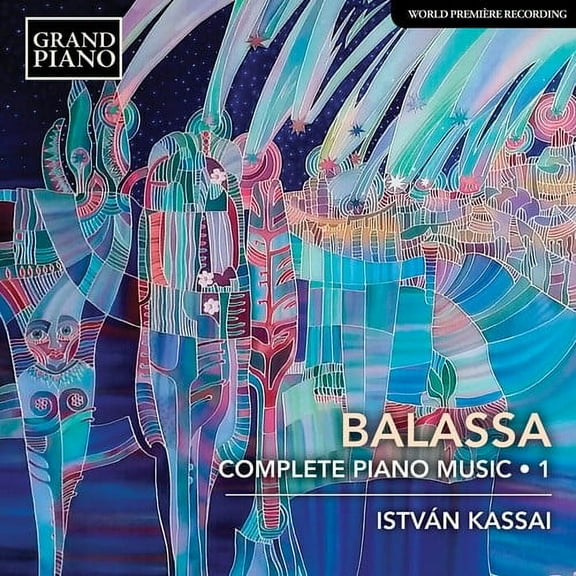 Balassa / Kassai - Complete Piano Music 1 - Music & Performance - CD