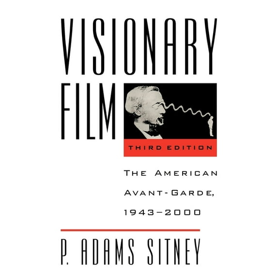 Visionary Film: The American Avant-Garde, 1943-2000, (Paperback)