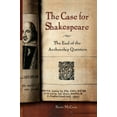 thumbnail image 2 of The Case for Shakespeare : la Fin de la Question de l'Auteur, 2 of 2