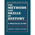 thumbnail image 1 of Pre-Owned The Methods and Skills of History: A Practical Guide (Paperback) 0882959824 9780882959825, 1 of 1