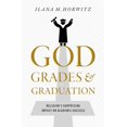 thumbnail image 1 of Pre-Owned God, Grades, and Graduation: Religion's Surprising Impact on Academic Success Paperback, 1 of 1
