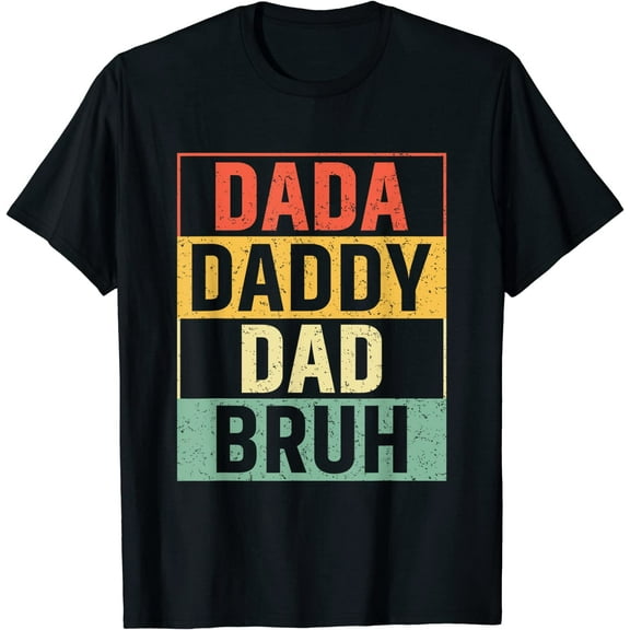 Mens Men Dada Daddy Dad Bruh Fathers Day Vintage Funny Father T-Shirt