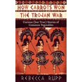 thumbnail image 1 of Pre-Owned How Carrots Won the Trojan War: Curious (But True) Stories of Common Vegetables (Paperback) 1603429689 9781603429689, 1 of 1