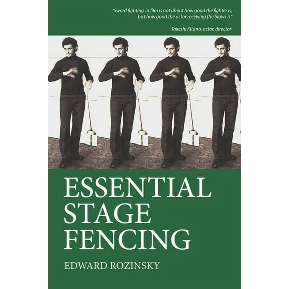 Essential Stage Fencing: Training Manual for Actors (Paperback)