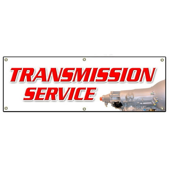 72" TRANSMISSION SERVICE BANNER SIGN tranny repair fix