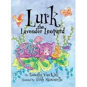 Lurk The Lavender Leopard (Hardcover)