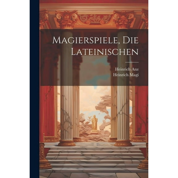 Magierspiele, Die Lateinischen (Paperback)