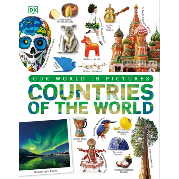 DK Our World in Pictures Countries of the World: Our World in Pictures, (Hardcover)