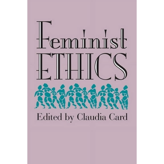Feminist Ethics (PB), (Paperback)