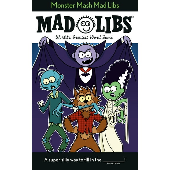 Mad Libs Monster MASH Mad Libs: World&apos;s Greatest Game about Halloween, (Paperback)