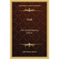 God: Our Contemporary (1922) (Paperback)