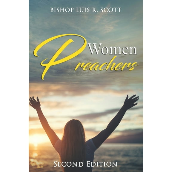 Women Preachers: Second Edition, (Paperback)