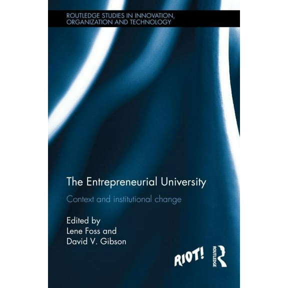 Routledge Studies in Innovation, Organizations and Technolog: The Entrepreneurial University (Hardcover)