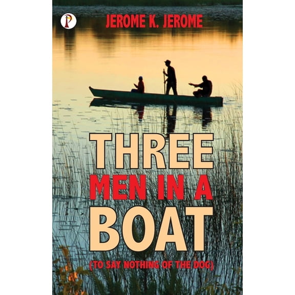 Three Men in a Boat, (Paperback)