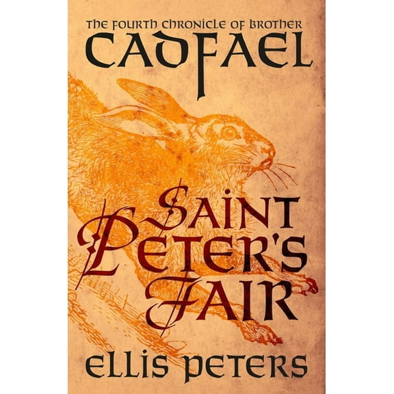 Chronicles of Brother Cadfael Saint Peter's Fair, Book 4, (Paperback)