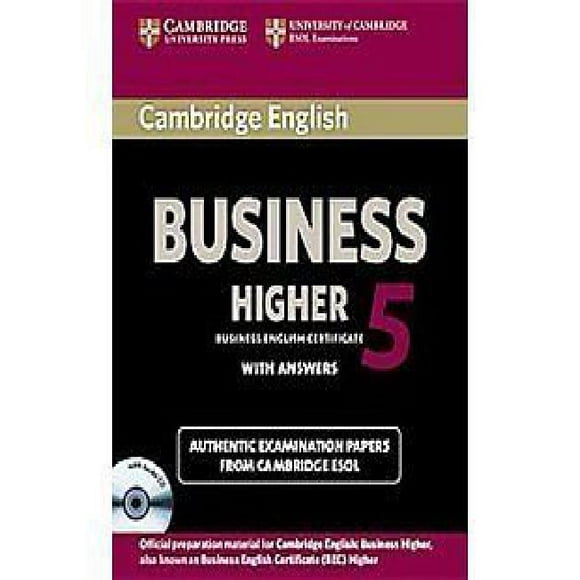 Cambridge English Business 5 Higher Self-Study Pack (Student's Book with Answers and Audio CD)