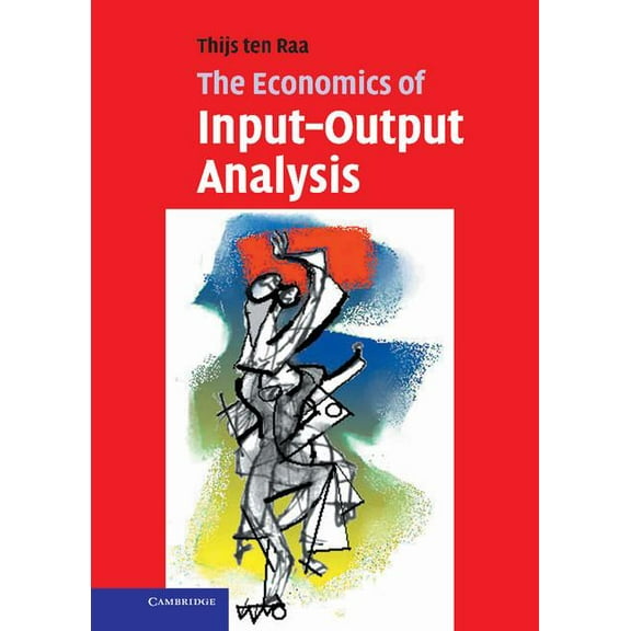The Economics of Input-Output Analysis, (Hardcover)