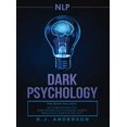 thumbnail image 1 of nlp: Dark Psychology Series 3 Manuscripts - Secret Techniques To Influence Anyone Using Dark NLP, Covert Persuasion and Advanced Dark Psychology, 1 of 2