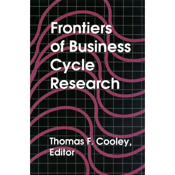 Frontiers of Business Cycle Research, (Hardcover)