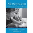 thumbnail image 1 of Pre-Owned Montessori: The Science Behind the Genius Paperback, 1 of 1