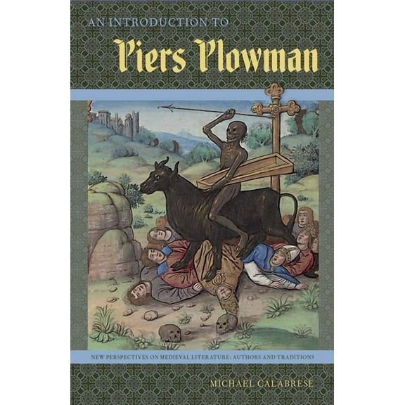New Perspectives on Medieval Literature: An Introduction to Piers Plowman, (Paperback)