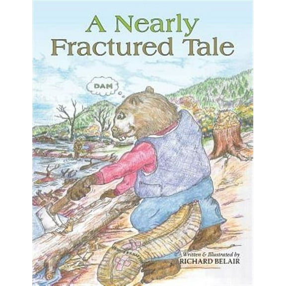 A Nearly Fractured Tale (Paperback)