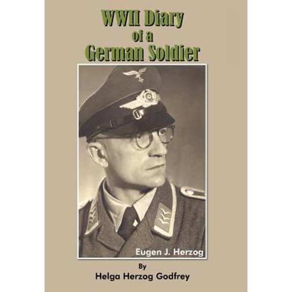 WWII Diary of a German Soldier (Hardcover)
